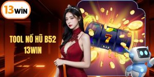 Công Nghệ Tool Nổ Hũ B52 Mang Lại Trải Nghiệm Mới Lạ